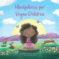 Mindfulness for Vegan Children - Paperback