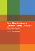 Film Manifestos and Global Cinema Cultures: A Critical Anthology - Paperback