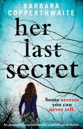 Her Last Secret: A gripping psychological thriller - Paperback