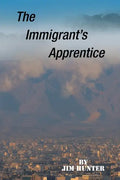 The Immigrant's Apprentice - Paperback