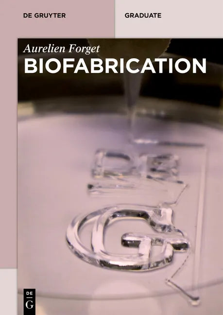 Biofabrication - Paperback