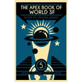 The Apex Book of World SF: Volume 5 - Paperback