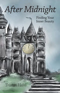 After Midnight: Finding Your Inner Beauty - Paperback