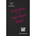 Stella Marais and the Venice Beach Diaries - Paperback
