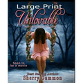 Unlovable (LARGE PRINT Edition): LaRgE PrInT - Paperback