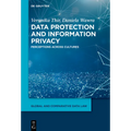 Data Protection and Information Privacy: Perceptions Across Cultures - Hardcover