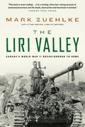 The Liri Valley: Canada's World War II Breakthrough to Rome - Paperback