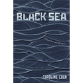 Black Sea: Dispatches and Recipes - Through Darkness and Light - Hardcover