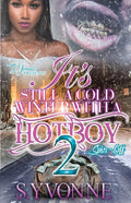 It's Still A Cold Winter With A Hot Boy 2 - Paperback