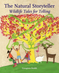 The Natural Storyteller: Wildlife Tales for Telling - Paperback