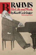 Brahms: His Life and Work - Paperback