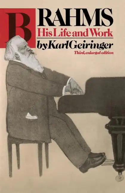 Brahms: His Life and Work - Paperback