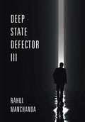 Deep State Defector III - Hardcover