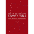 Linda Goodman's Love Signs: A New Approach to the Human Heart - Paperback