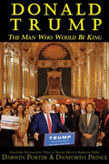 Donald Trump: The Man Who Would Be King - Paperback
