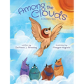 Among The Clouds: A Children's Story - Hardcover