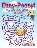 Easy-Peasy! Mazes Book for Children Ages 3-5 - Paperback