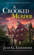 A CROOKED MURDER an absolutely gripping cozy murder mystery full of twists - Paperback