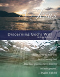 Discerning God's Will - Workbook (& Leader Guide) - Paperback