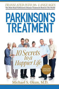 Parkinson's Treatment: 10 Secrets to a Happier Life - Paperback