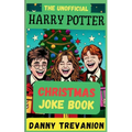 The Unofficial Harry Potter CHRISTMAS Joke Book: Over 200 Festive Funny Gags for Kids of All Ages - Paperback