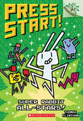 Super Rabbit All-Stars!: A Branches Book (Press Start! #8): Volume 8 - Paperback