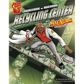 Engineering an Awesome Recycling Center with Max Axiom, Super Scientist - Paperback
