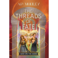 The Threads of Fate - Hardcover
