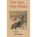 The Sun Also Rises - Hardcover