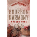Bourbon Harmony - Paperback