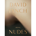 David Lynch: Digital Nudes - Hardcover