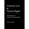 Common Law & Natural Rights - Hardcover