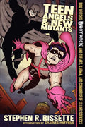 Teen Angels & New Mutants - Paperback