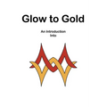 Glow to Gold - Paperback