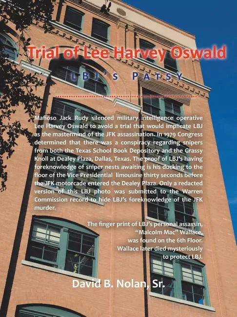 Trial of Lee Harvey Oswald: LBJ's Patsy - Paperback