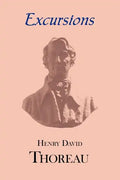 Thoreau's Excursions with a Biographical 'Sketch' by Ralph Waldo Emerson - Paperback
