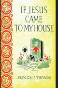 If Jesus Came to My House - Paperback