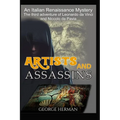 Artists and Assasins: The Third Adventure of Leonardo da Vinci and Niccolo da Pavia - Paperback
