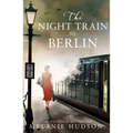The Night Train to Berlin - Paperback