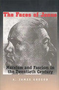 Faces of Janus: Marxism and Fascism in the Twentieth Century - Paperback