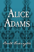 Alice Adams: Original and Unabridged - Paperback