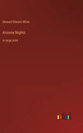 Arizona Nights: in large print - Hardcover