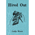 Hired Out - Paperback