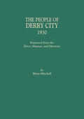 People of Derry City, 1930: Extracted from the Derry Almanac and Directory - Paperback