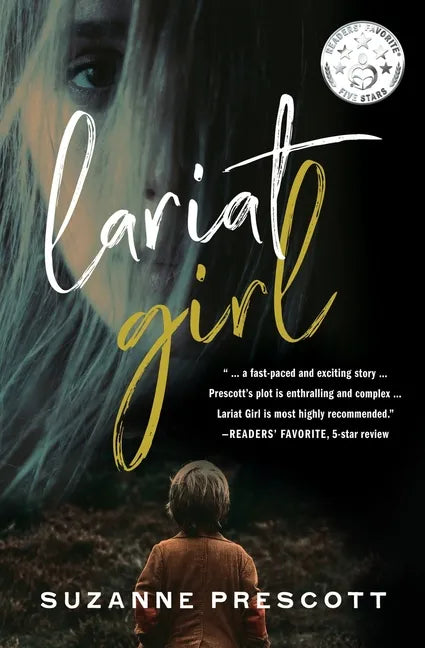 Lariat Girl: A psychological action thriller with a harrowing kidnapping premise - Paperback