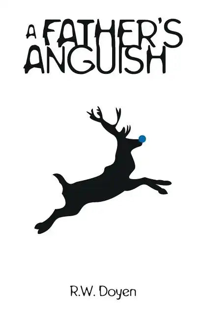 A Father's Anguish - Paperback