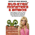 Bug-Eyed Monsters & Bimbos - Paperback