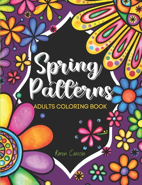 Spring Patterns: Adult coloring book - Paperback