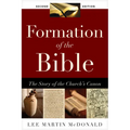 Formation of the Bible: The Story of the Church's Canon, Second Edition - Paperback