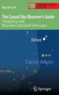 The Casual Sky Observer's Guide: Stargazing with Binoculars and Small Telescopes - Paperback